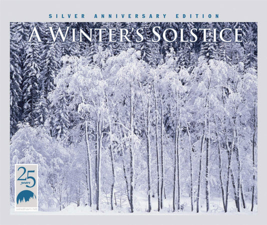 VARIOUS  - A WINTER'S SOLSTICE: SILVER ANNIVERSARY