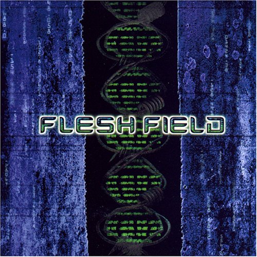 FLESH FIELD - VIRAL EXTINCTION