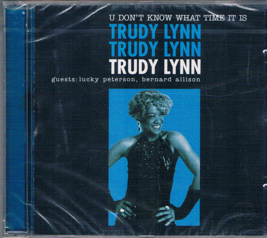 LYNN, TRUDY  - U DON'T KNOW WHAT TIME IT IS