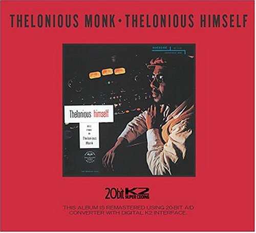 MONK, THELONIOUS - THELONIOUS HIMSELF