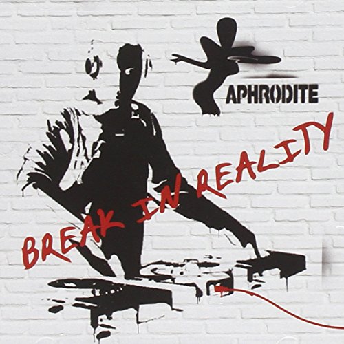 APHRODITE - BREAK IN REALITY