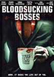 BLOODSUCKING BOSSES - DVD