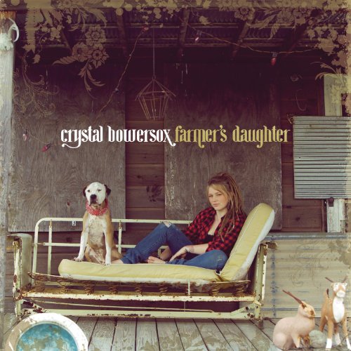 BOWERSOX, CRYSTAL - FARMER'S DAUGHTER