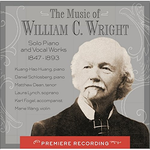 WRIGHT, WILLIAM C. - MUSIC OF