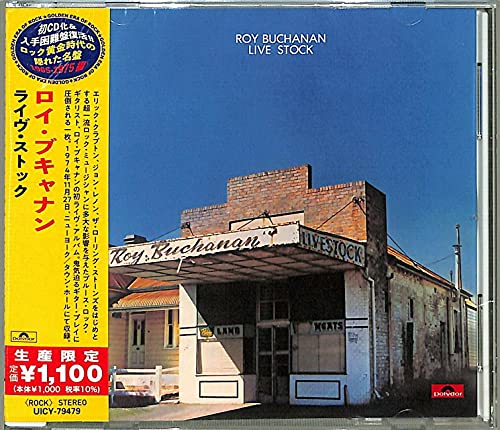 BUCHANAN, ROY - LIVE STOCK (JAPAN)