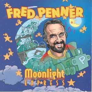 PENNER, FRED  - MOONLIGHT EXPRESS