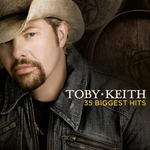 KEITH, TOBY - 35 BIGGEST HITS