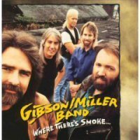 GIBSON/MILLER - WHERE THERE'S SMOKE