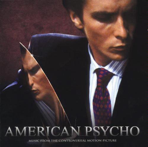 SOUNDTRACK/CAST ALBUM - AMERICAN PSYCHO CONTROVERSIAL