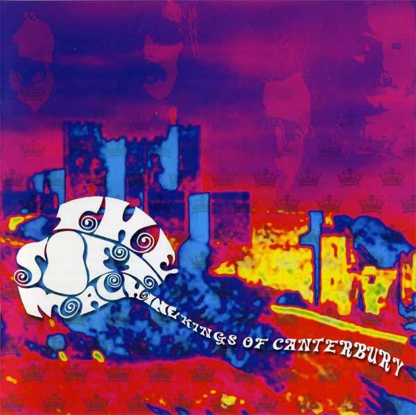 SOFT MACHINE  - KINGS OF CANTERBURY