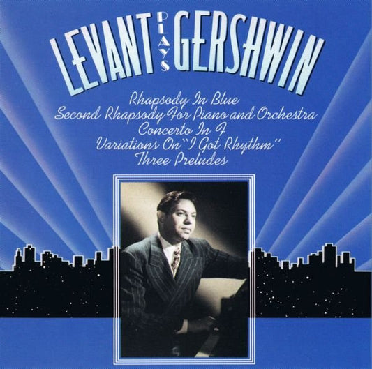 GERSHWIN, GEORGE  - TRIB-LEVANT PLAYS GERSHWIN