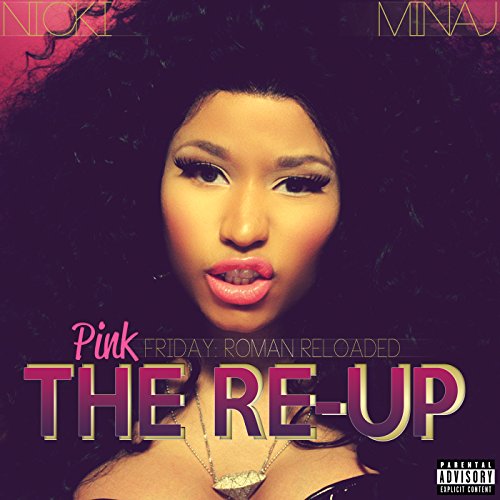 MINAJ, NICKI - PINK FRIDAY ROMAN RELOADED THE RE-UP (2CD+DVD)