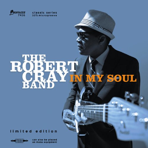 ROBERT CRAY BAND - IN MY SOUL