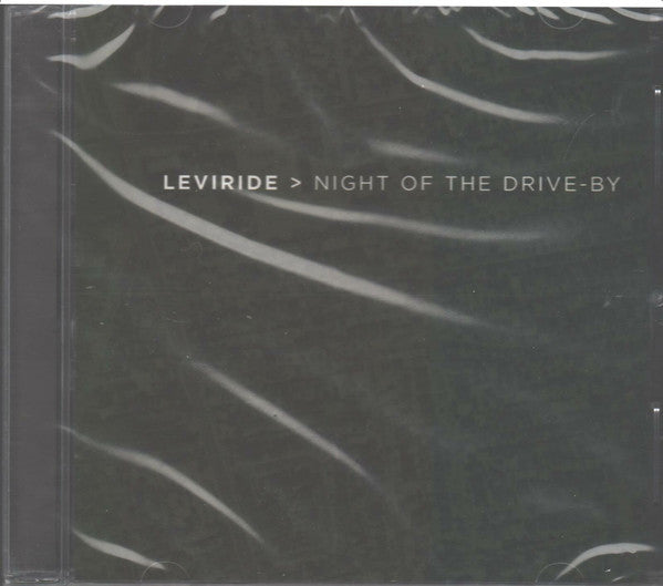 LEVIRIDE  - NIGHT OF THE DRIVE BY