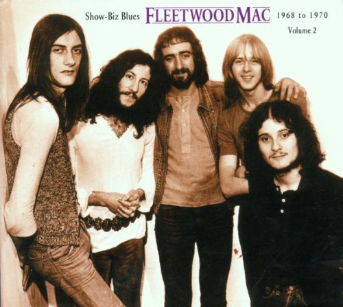 FLEETWOOD MAC - V3 1968-1970: SHOW BIZ BLUES