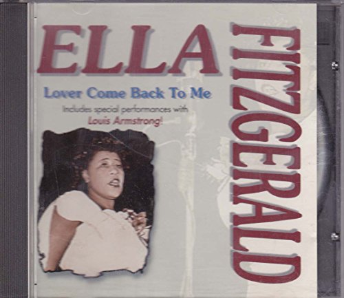 FITZGERALD, ELLA - LOVER COME BACK TO ME