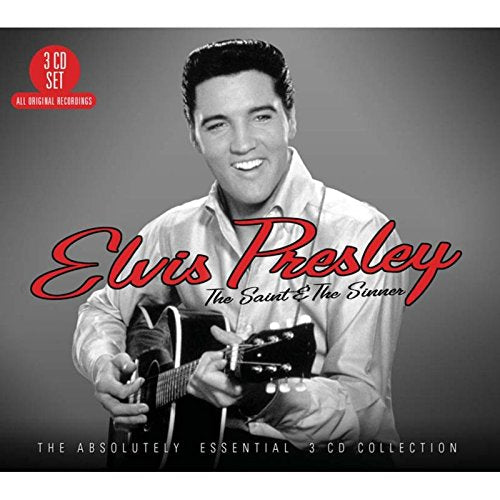 PRESLEY, ELVIS - THE SAINT & THE SINNER  - THE ABSOLUTELY ESSENTIAL 3CD COLLECTION