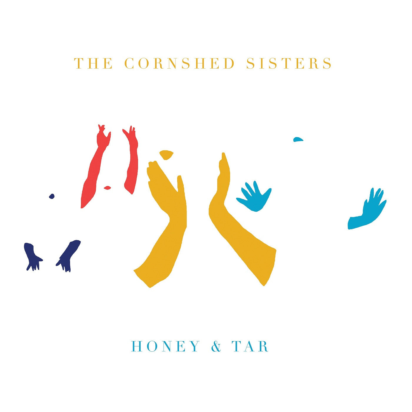 CORNSHED SISTERS, THE - HONEY & TAR