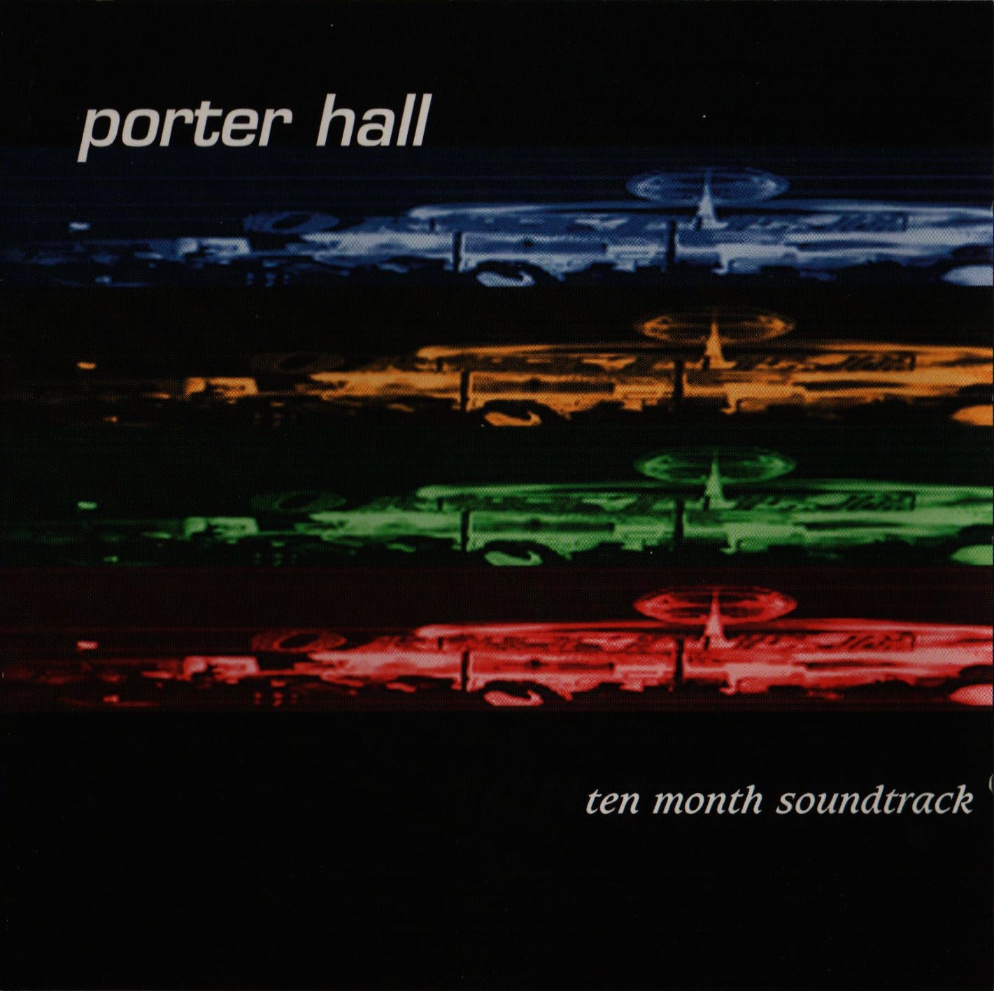 PORTER HALL  - TEN MONTH SOUNDTRACK