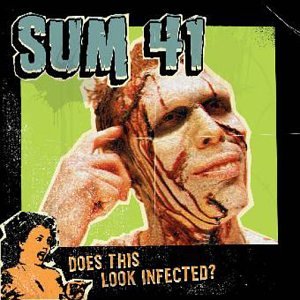 SUM 41  - DOES THIS LOOK INFECTED? (W/ DVD)
