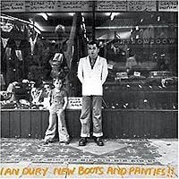 DURY, IAN & THE BLOCKHEADS  - NEW BOOTS AND PANTIES