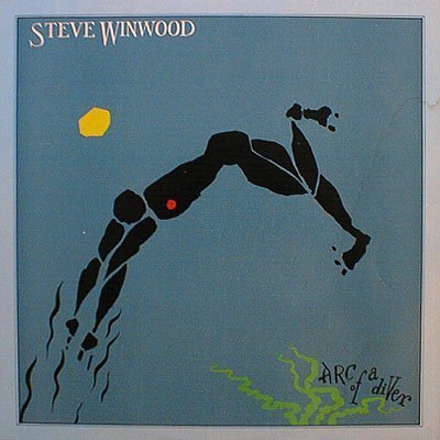 WINWOOD, STEVE  - ARC OF A DIVER