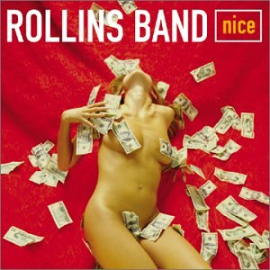 ROLLINS BAND - NICE