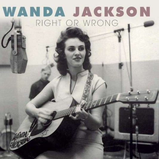 JACKSON, WANDA  - RIGHT OR WRONG