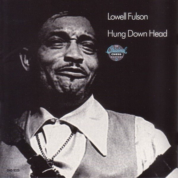 FULSON, LOWELL  - HUNG DOWN HEAD
