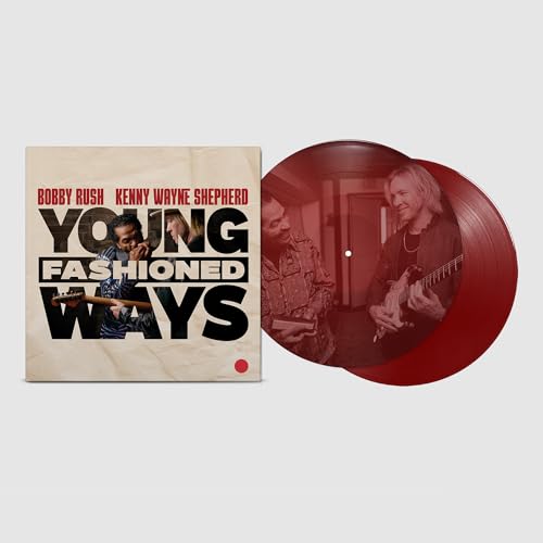 BOBBY RUSH AND KENNY WAYNE SHEPHERD - YOUNG FASHIONED WAYS (MAROON LP WITH PHOTOGRAPHIC ETCHING)