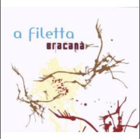 A FILETTA  - BRACANA