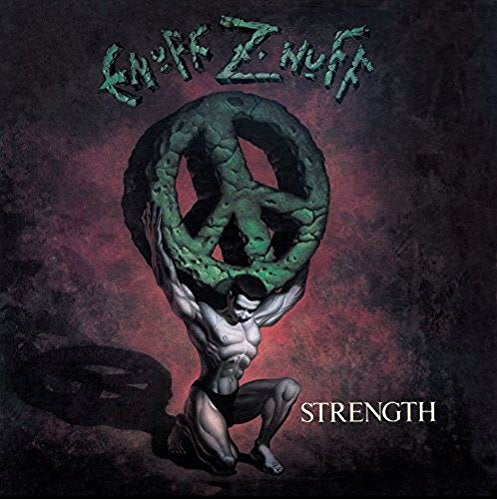 ENUFF Z'NUFF - STRENGTH