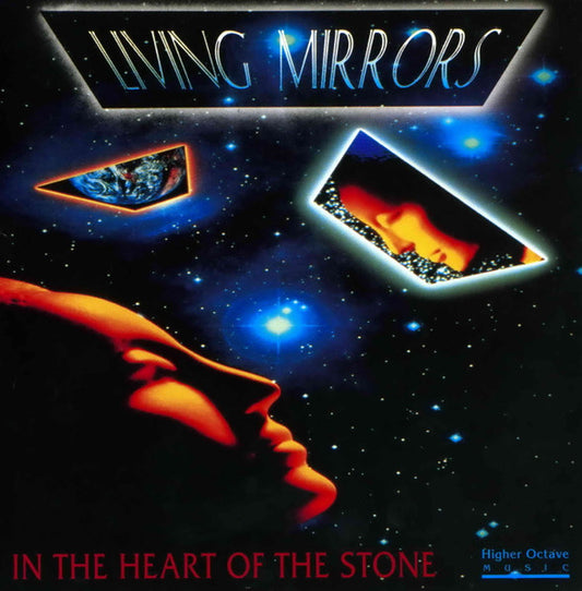 LIVING MIRRORS  - IN THE HEART OF THE STONE