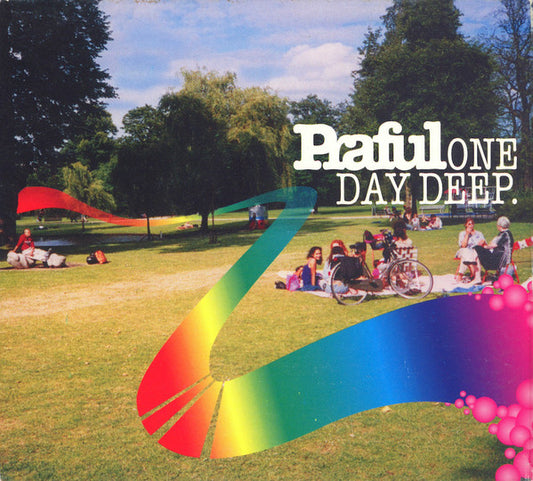 PRAFUL  - ONE DAY DEEP