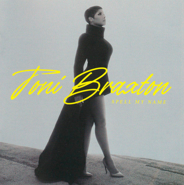 BRAXTON, TONI  - SPELL MY NAME