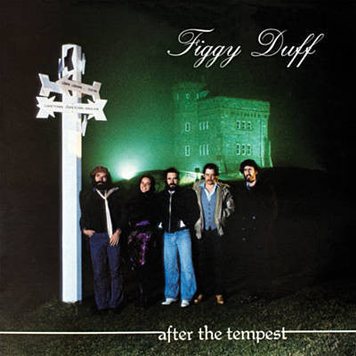 FIGGY DUFF  - AFTER THE TEMPEST