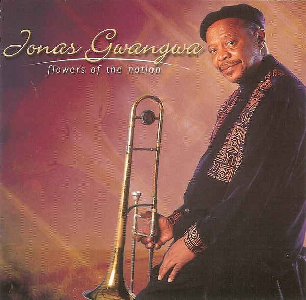 GWANGWA, JONAS  - FLOWERS OF THE NATION