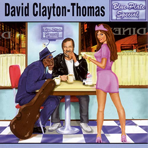 CLAYTON-THOMAS, DAVID - BLUE PLATE SPECIAL (BLOOD, SWEAT & TEARS