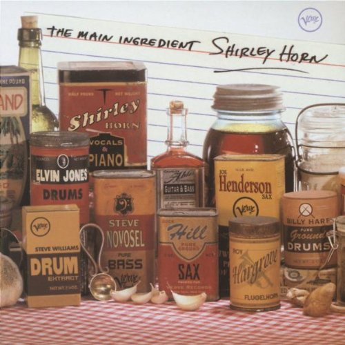 HORN, SHIRLEY - MAIN INGREDIENT