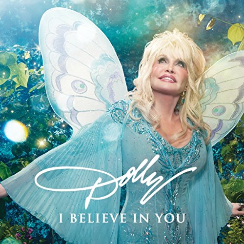 DOLLY PARTON - I BELIEVE IN YOU