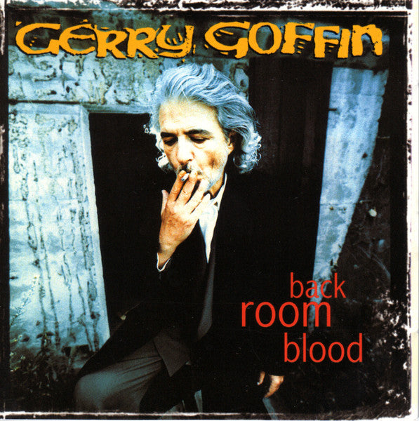 GOFFIN, GERRY  - BACK ROOM BLOOD