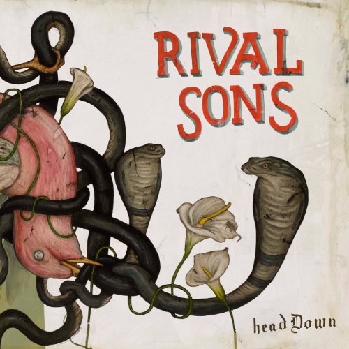 RIVAL SONS - HEAD DOWN