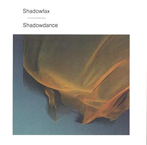 SHADOWFAX - SHADOW DANCE