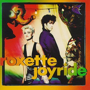 ROXETTE - JOYRIDE