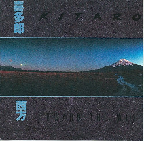 KITARO - TOWARDS THE WEST