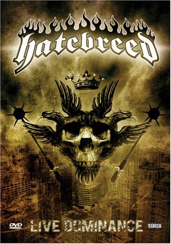 HATEBREED: LIVE DOMINANCE