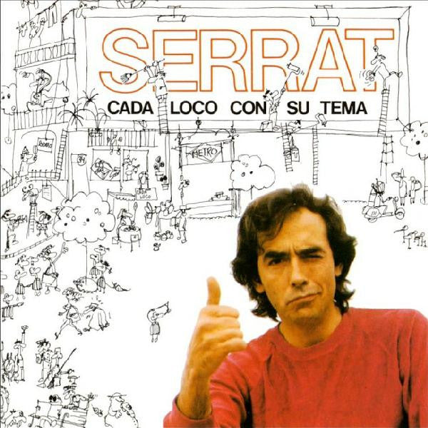 SERRAT, JOAN MANUEL  - CADA LOCO CON SU TEMA