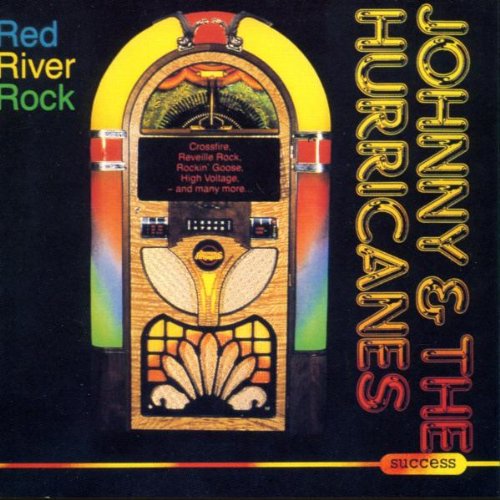 JOHNNY & THE HURRICANES - RED RIVER
