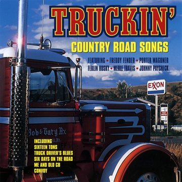 VARIOUS ARTISTS - TRUCKIN-COUNTRY ROAD SONGS