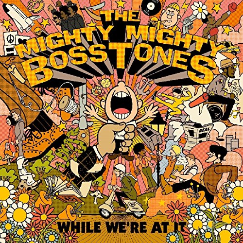 MIGHTY MIGHTY BOSSTONES - WHILE WE'RE AT IT (CD)